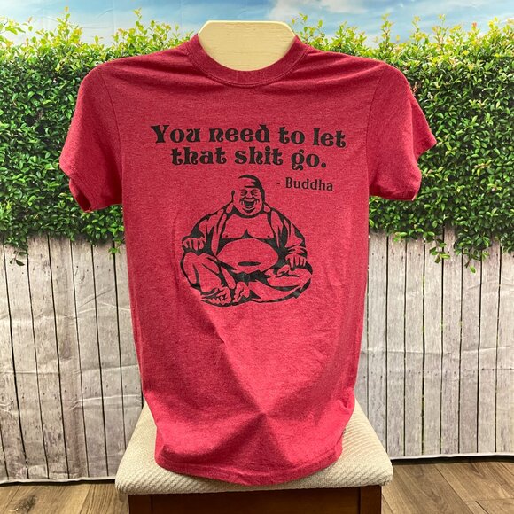 Spencer's Buddah "You Need to Let That S*** Go" T-shirt Size Small (SKU: 17M) - Picture 1 of 4
